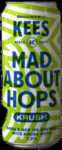 Kees Mad About Hops 'Krush'