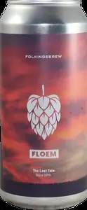 Folkingebrew x Floem The Last Tale